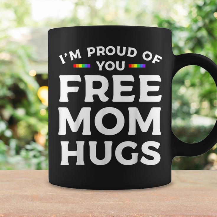 Im Proud Of You Free Mom Hugs Lgbt Pride Awareness Coffee Mug Gifts ideas