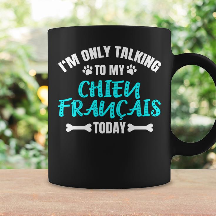 I'm Only Talking To My Chien Français Tricolore Coffee Mug Gifts ideas