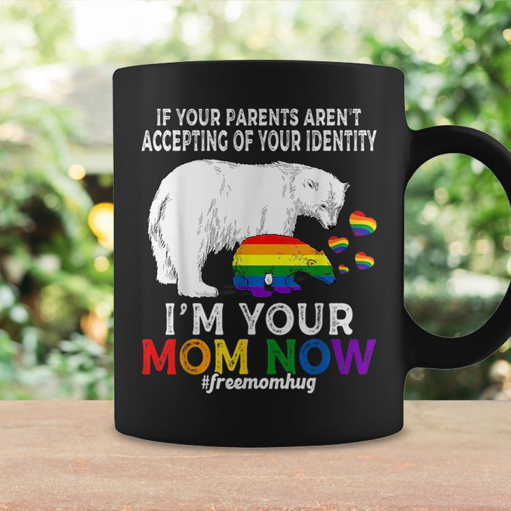 Im Your Mom Now Proud Mama Bear Free Mom Hugs Lgbt Pride Coffee Mug Gifts ideas