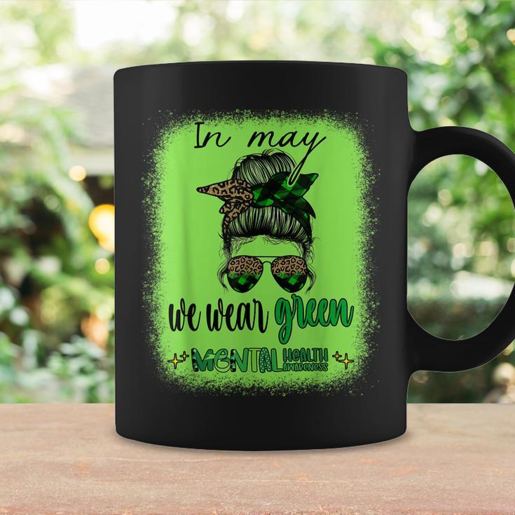 In May We Wear Green Mental Health Awareness Month Messy Bun Coffee Mug Gifts ideas
