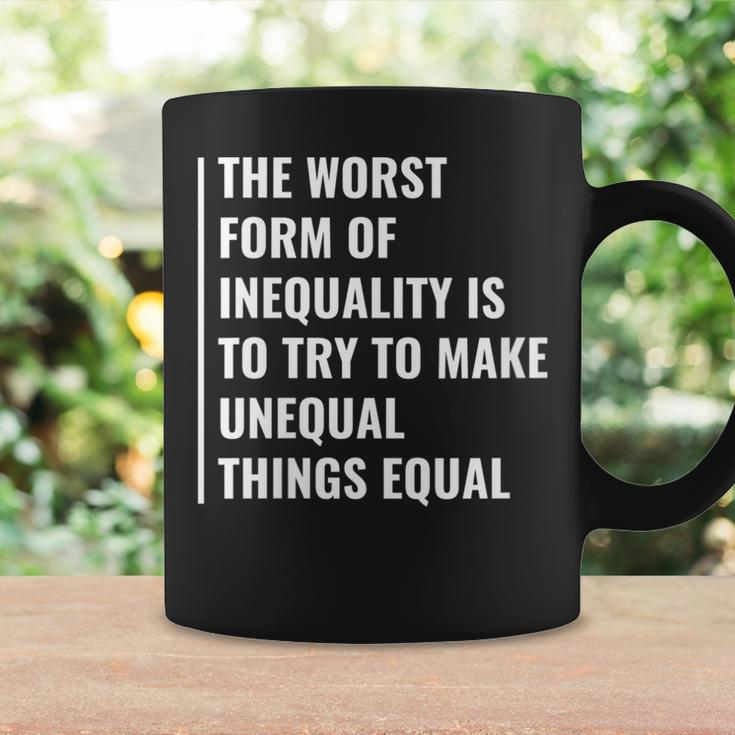 Inequality Making Not Equal Things Equal Equality Quote Coffee Mug Gifts ideas