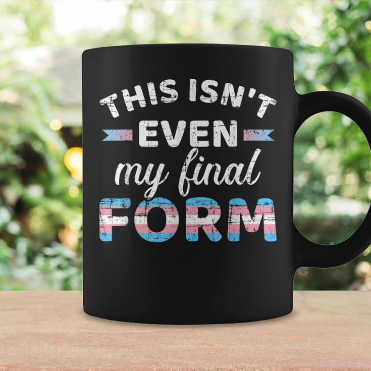 Isn't Even My Final Form In Transgender Flag For Lgbt Pride Coffee Mug Gifts ideas
