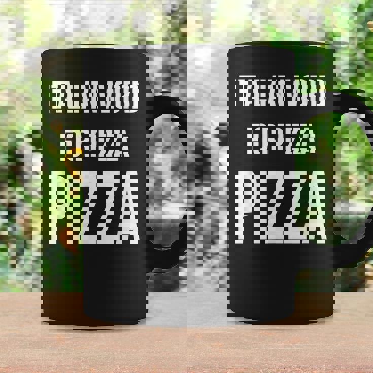 Italian Word For Pizza Pizza Coffee Mug Gifts ideas