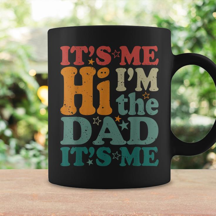Its Me Hi Im The Dad Its Me Funny Groovy Fathers Day Coffee Mug Gifts ideas