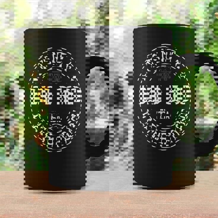 Its Not A Dad Bod Its A Father Figure Fathers Day Funny Coffee Mug Gifts ideas