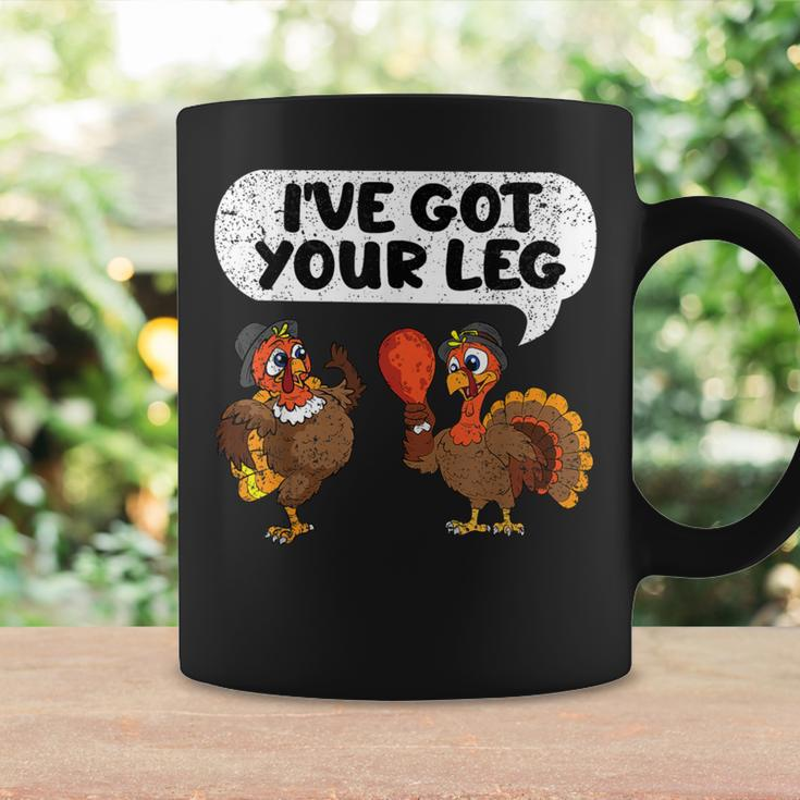 Ive Got Your Leg Thanksgiving Day Turkey Fall Autumn Coffee Mug Gifts ideas