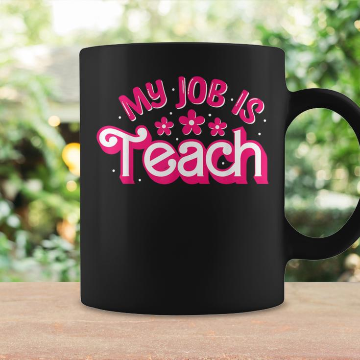 My Job Is Teach Pink Retro Female Teacher Life Coffee Mug Gifts ideas