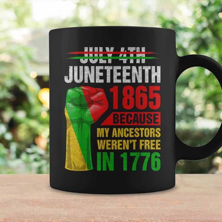 Junenth Because My Ancestors Werent Free In 1776 Black Coffee Mug Gifts ideas