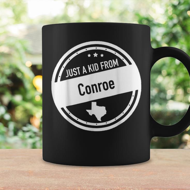 Just A Kid From Conroe Texas Coffee Mug Gifts ideas