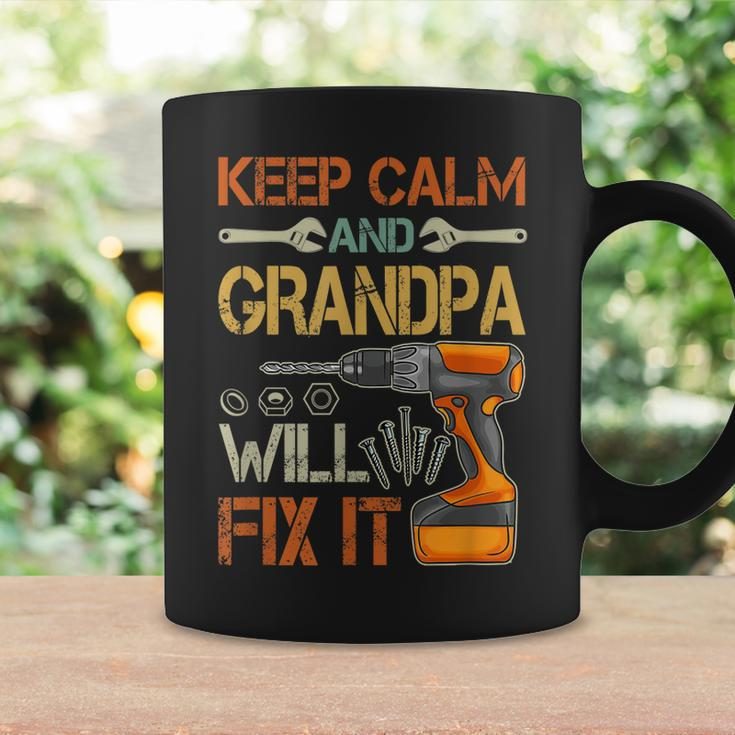 Keep Calm And Grandpa Will Fix It Funny Fathers Day Gift Gift For Mens Coffee Mug Gifts ideas