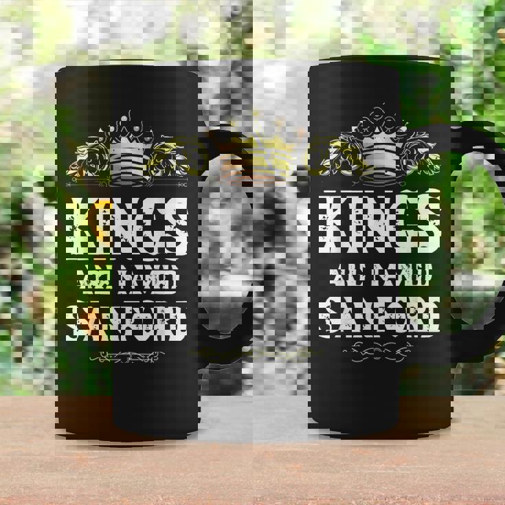 Kings Are Named Sanford Gift Funny Personalized Name Joke Coffee Mug Gifts ideas Kings Are Named Sanford Gift Funny Personalized Name Joke Coffee Mug Gifts ideas
