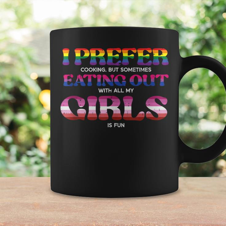 Lgbt Prefer Eating Out Girls Funny Lesbian Bi Gay Women Men Coffee Mug Gifts ideas