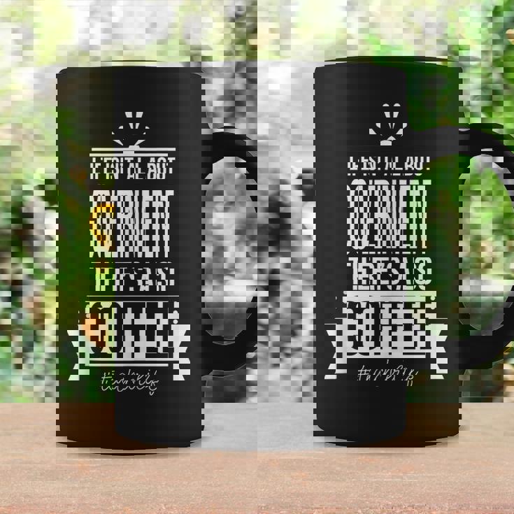 Life Isnt All About Government Social Studies Teacher Funny Gifts For Teacher Funny Gifts Coffee Mug Gifts ideas