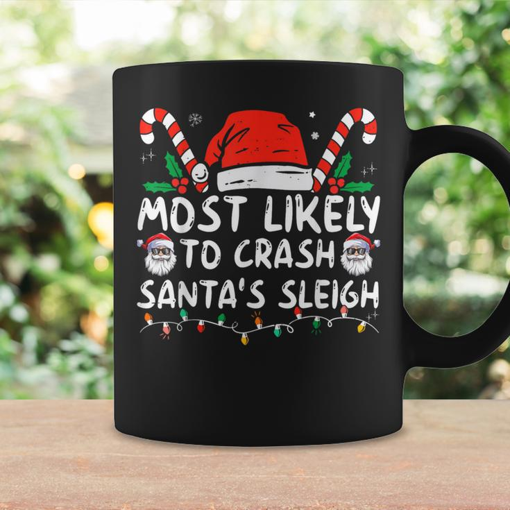 Most Likely To Crash Santa's Sleigh Christmas Joke Coffee Mug Gifts ideas