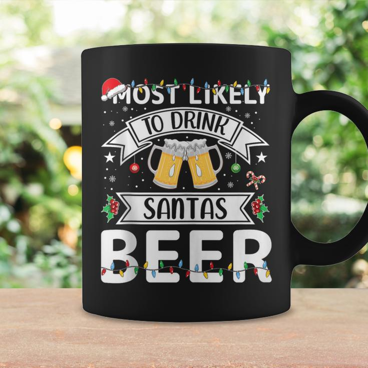 Most Likely To Drink Santa's Beer Family Matching Xmas Coffee Mug Gifts ideas