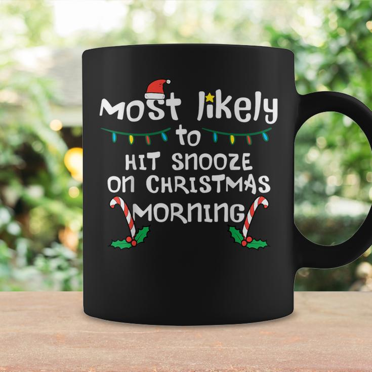 Most Likely Hit Snooze Christmas Morning Xmas Family Match Coffee Mug Gifts ideas