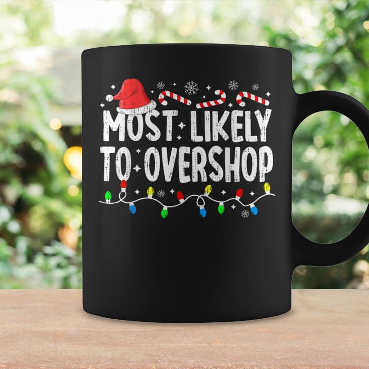 Most Likely To Overshop Family Matching Christmas Shopping Coffee Mug Gifts ideas