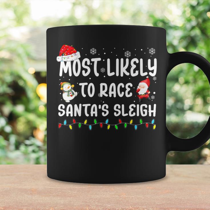 Most Likely To Race Santa's Sleigh Christmas Family Matching Coffee Mug Gifts ideas
