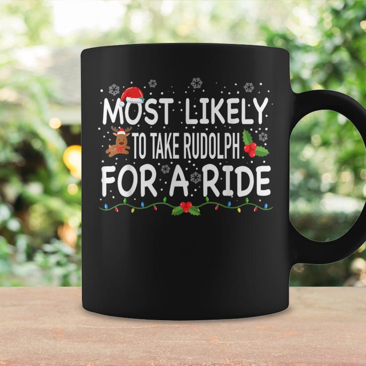 Most Likely To Rudolph For A Ride Family Matching Christmas Coffee Mug Gifts ideas