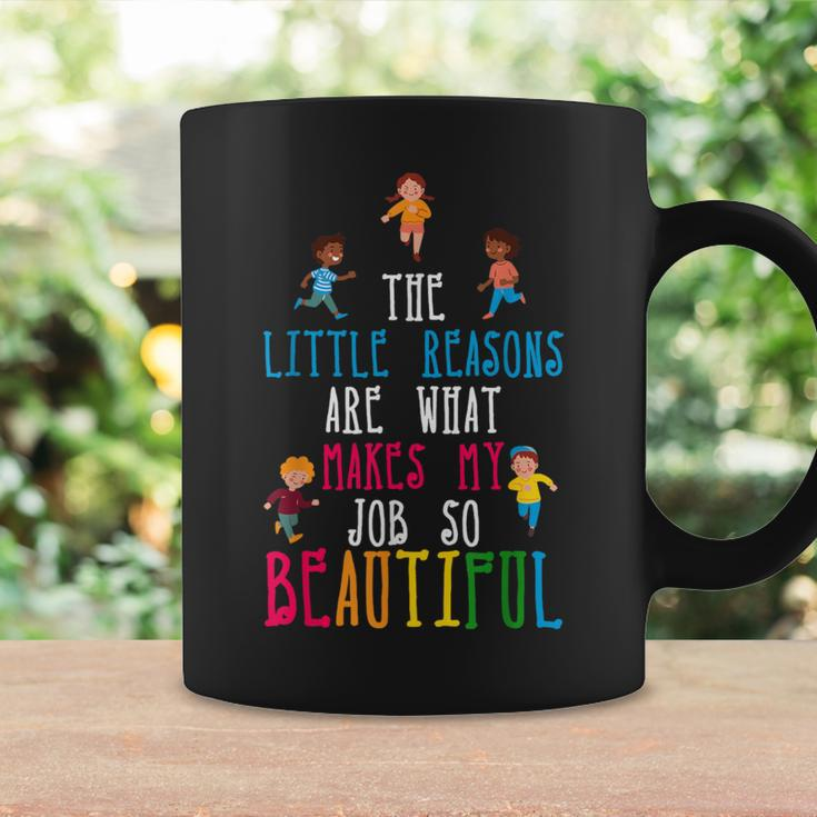 The Little Reasons Makes My Job So Beautiful Daycare Teacher Coffee Mug Gifts ideas