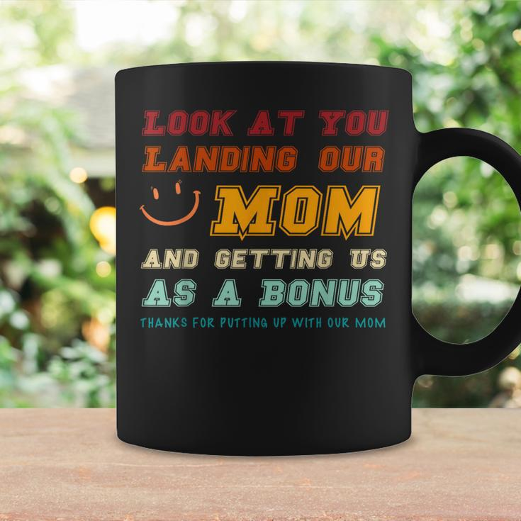 Look At You Landing Our Mom And Getting Us As A Bonus Funny Coffee Mug Gifts ideas
