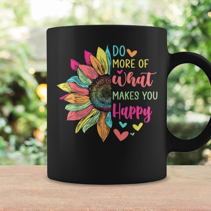 Do More Of What Makes You Happy Positive Quotes Flower Coffee Mug Gifts ideas