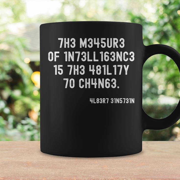 The Measure Of Intelligence Is The Ability To Change Coffee Mug Gifts ideas