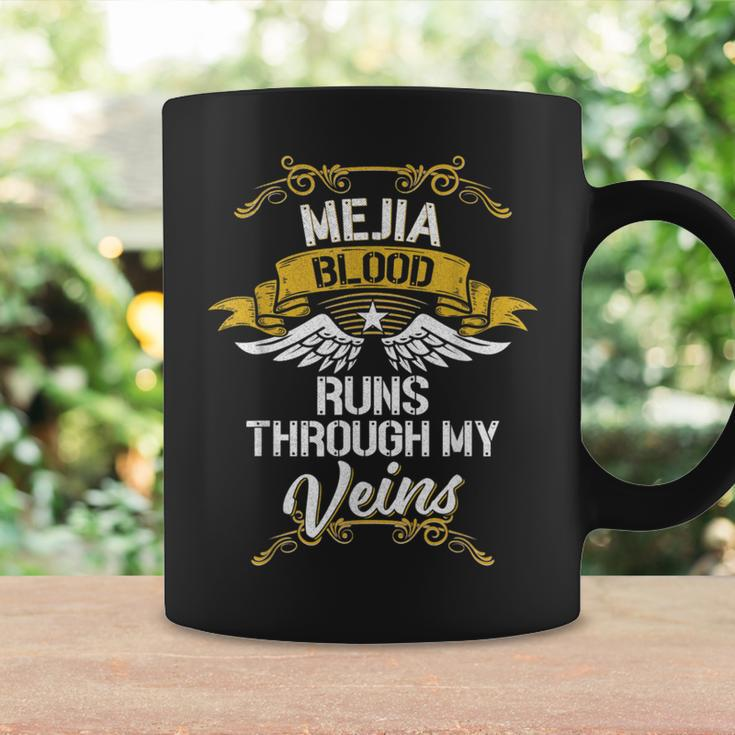 Mejia Blood Runs Through My Veins Coffee Mug Gifts ideas