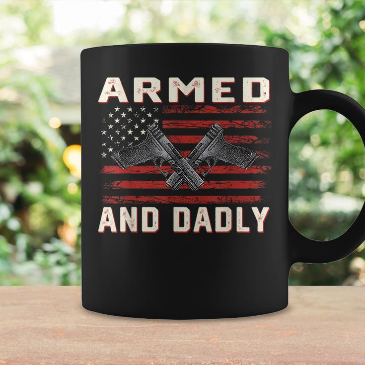 Men Armed And Dadly Funny Deadly For Fathers Day Usa Flag Coffee Mug Gifts ideas