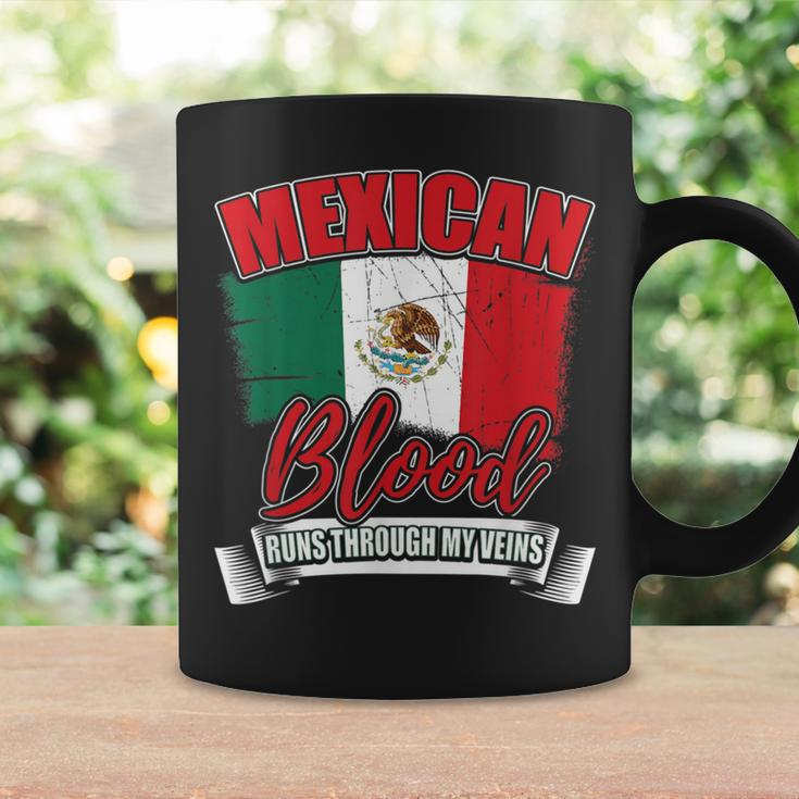 Mexican Blood Runs Through My Veins Mexico Country Flag Coffee Mug Gifts ideas