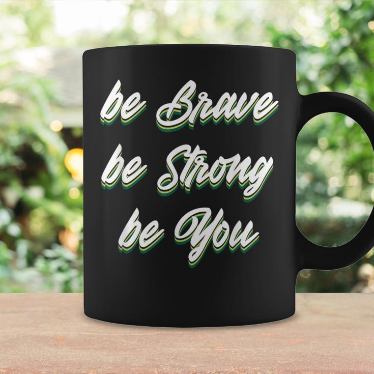 Motivational Bravery Inspirational Quote Positive Message Coffee Mug Gifts ideas