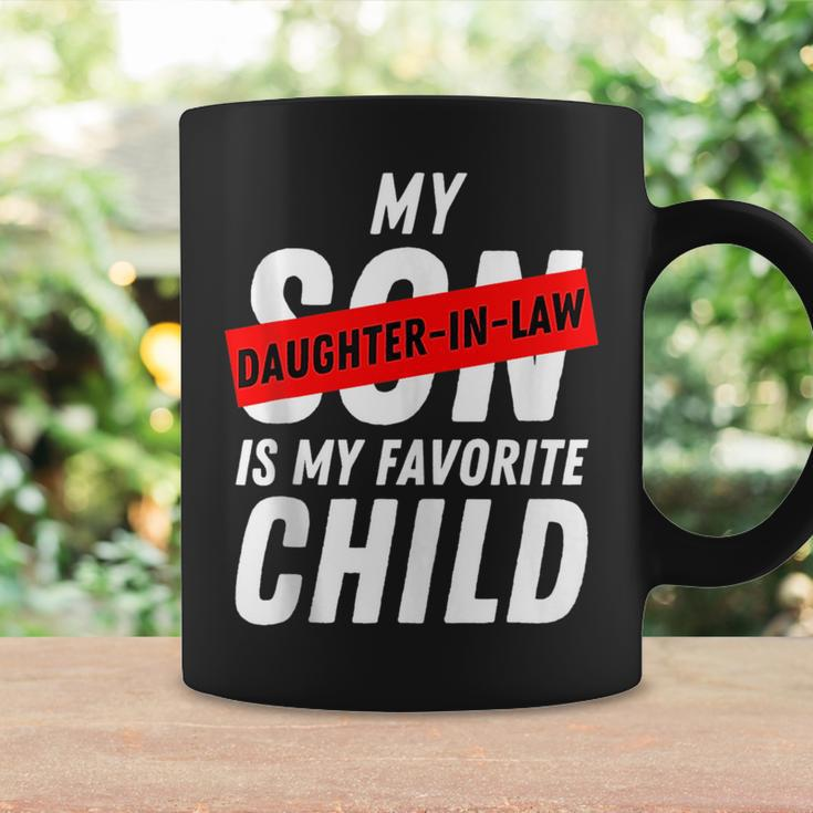 My Daughter In Law Is My Favorite Child Cool Daughter In Law Coffee Mug Gifts ideas