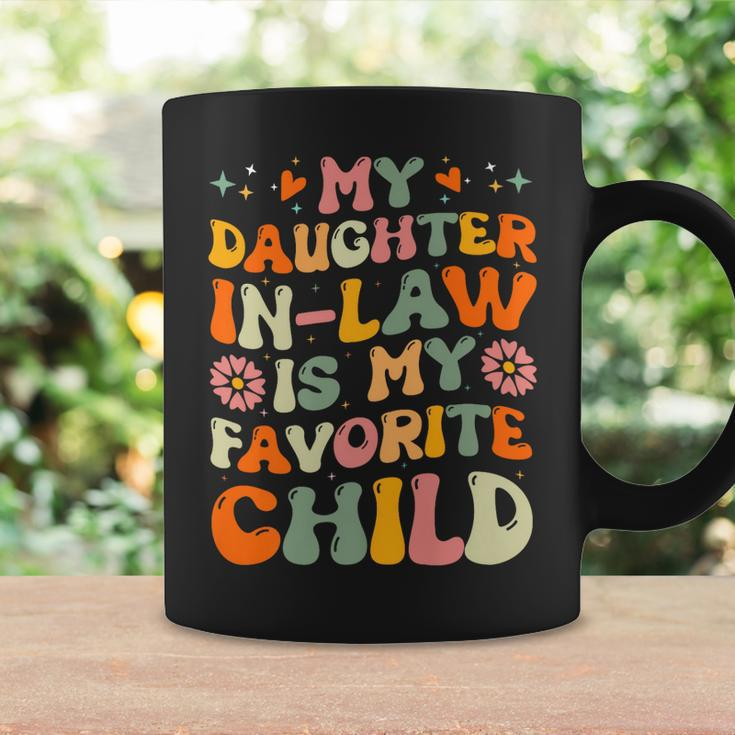 My Daughter Inlaw Is My Favorite Child Mother Inlaw Day Coffee Mug Gifts ideas