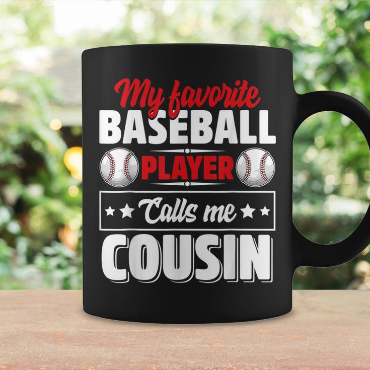 My Favorite Baseball Player Calls Me Cousin Fathers Day Coffee Mug Gifts ideas