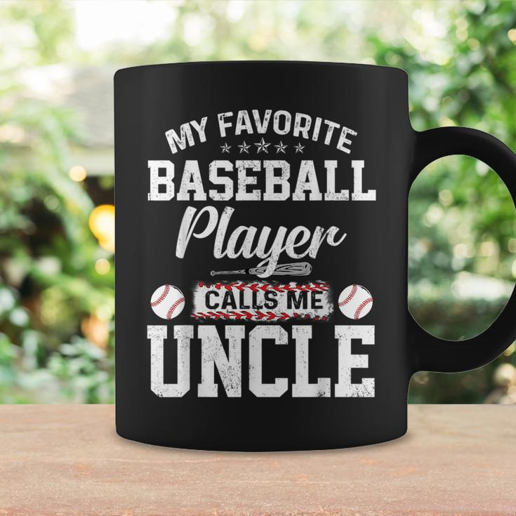 My Favorite Baseball Player Calls Me Uncle Funny Uncle Gift Coffee Mug Gifts ideas