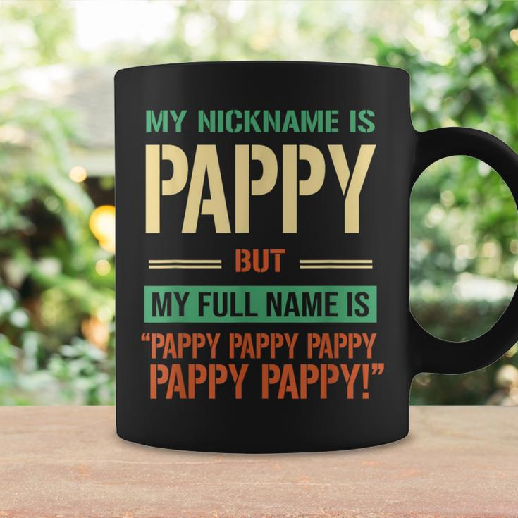 My Nickname Is Pappy Happy Daddy Funny Fathers Day Gift Coffee Mug Gifts ideas
