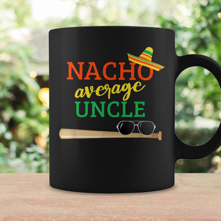 Nacho Average Uncle Baseball Bat Christmas Gift For Uncle Coffee Mug Gifts ideas