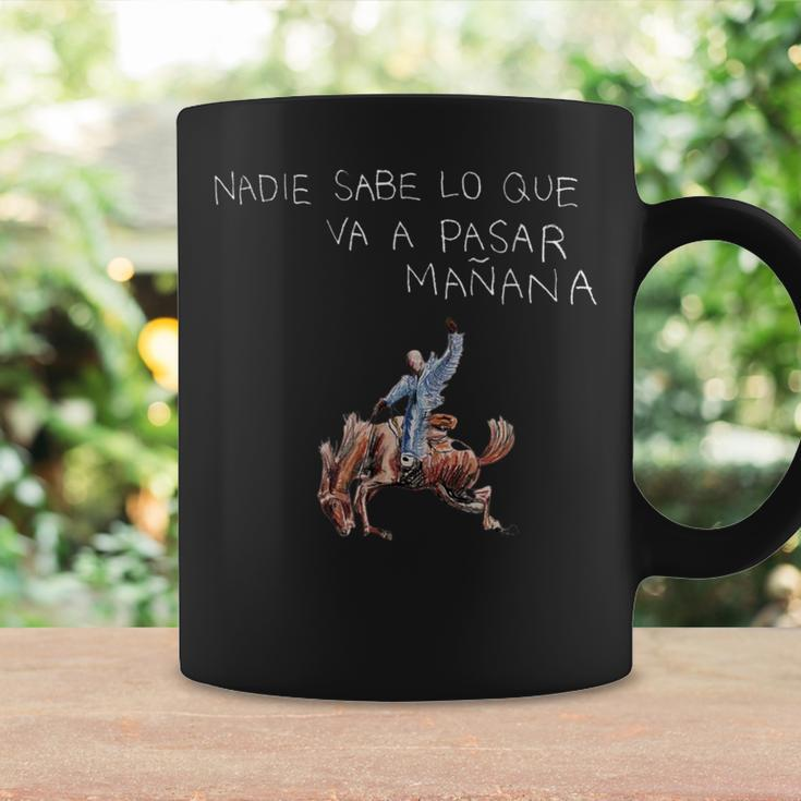 Nadie Sabe Lo Que Va A Pasar Mañana Latin Music Coffee Mug Gifts ideas