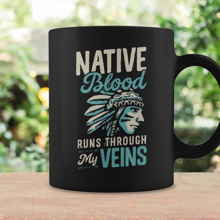 Native Blood Runs Through My Veins Indigenous American Pride Coffee Mug Gifts ideas