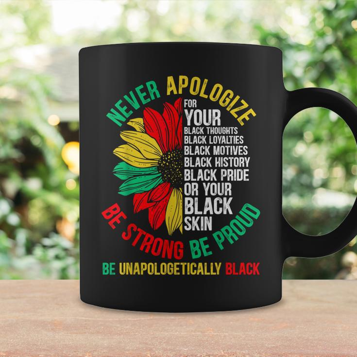 Never Apologize For Your Blackness Black History Junenth Coffee Mug Gifts ideas