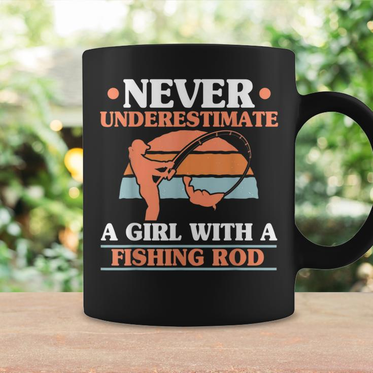 Never Underestimate A Girl With A Fishing Rod Women Angling Fishing Rod Funny Gifts Coffee Mug Gifts ideas