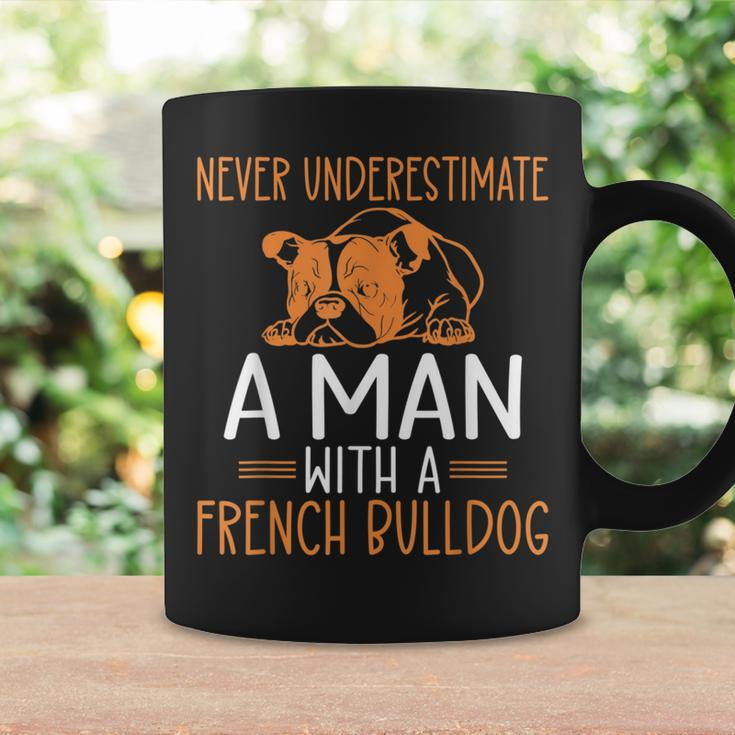 Never Underestimate A Man With A French Bulldog Coffee Mug Gifts ideas