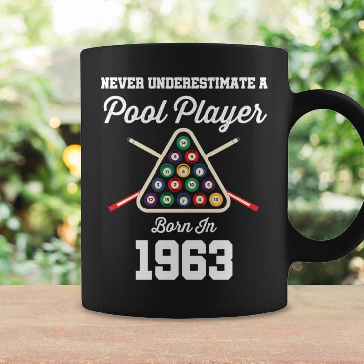 Never Underestimate A Pool Player Born In 1963 60Th Birthday Coffee Mug Gifts ideas