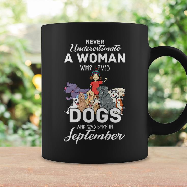 Never Underestimate A Woman Who Loves Dogs Born In September Coffee Mug Gifts ideas