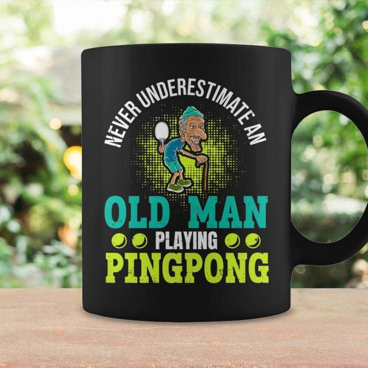 Never Underestimate An Old Man Playing Ping Pong Coffee Mug Gifts ideas