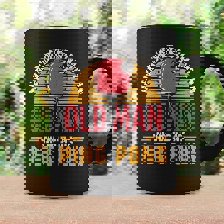 Never Underestimate An Old Man Who Plays Ping Pong Player Coffee Mug Gifts ideas