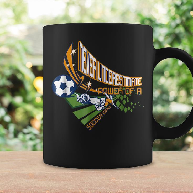 Never Underestimate Power Of A Soccer Dad For Men Coffee Mug Gifts ideas