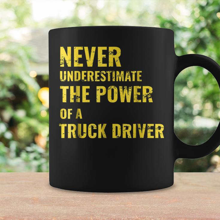 Never Underestimate The Power Of A Truck Driver Coffee Mug Gifts ideas