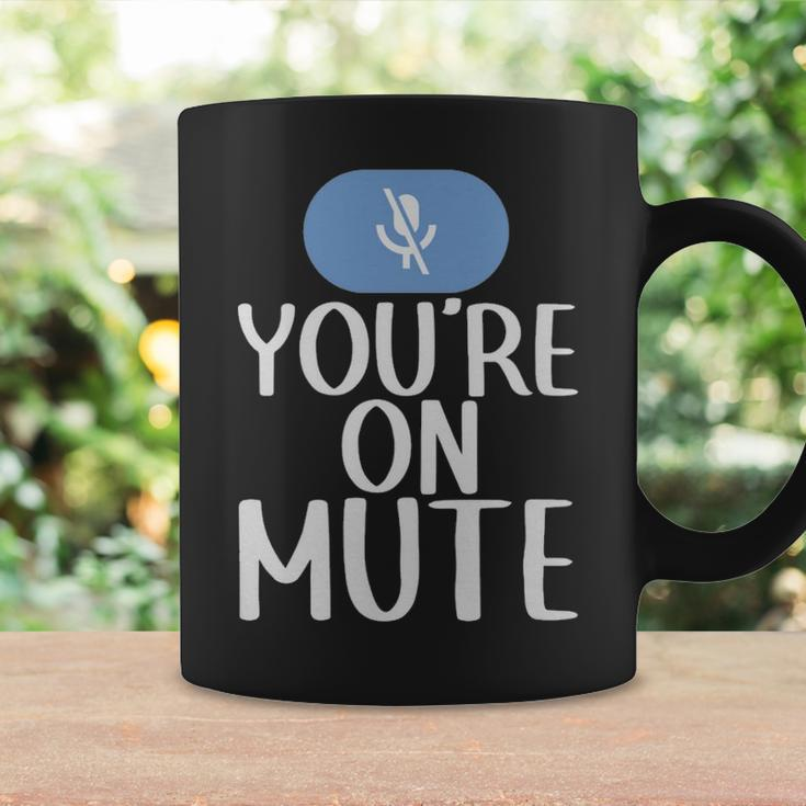 New Youre On Mute Funny Video Chat Work From Home5439 - New Youre On Mute Funny Video Chat Work From Home5439 Coffee Mug Gifts ideas
