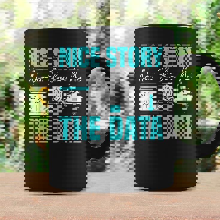 Nice Story Now Show Me The Data Whisperer Data Analyst Coffee Mug Gifts ideas